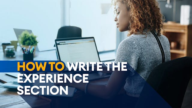 How To Write The Experience Section Of Your CV