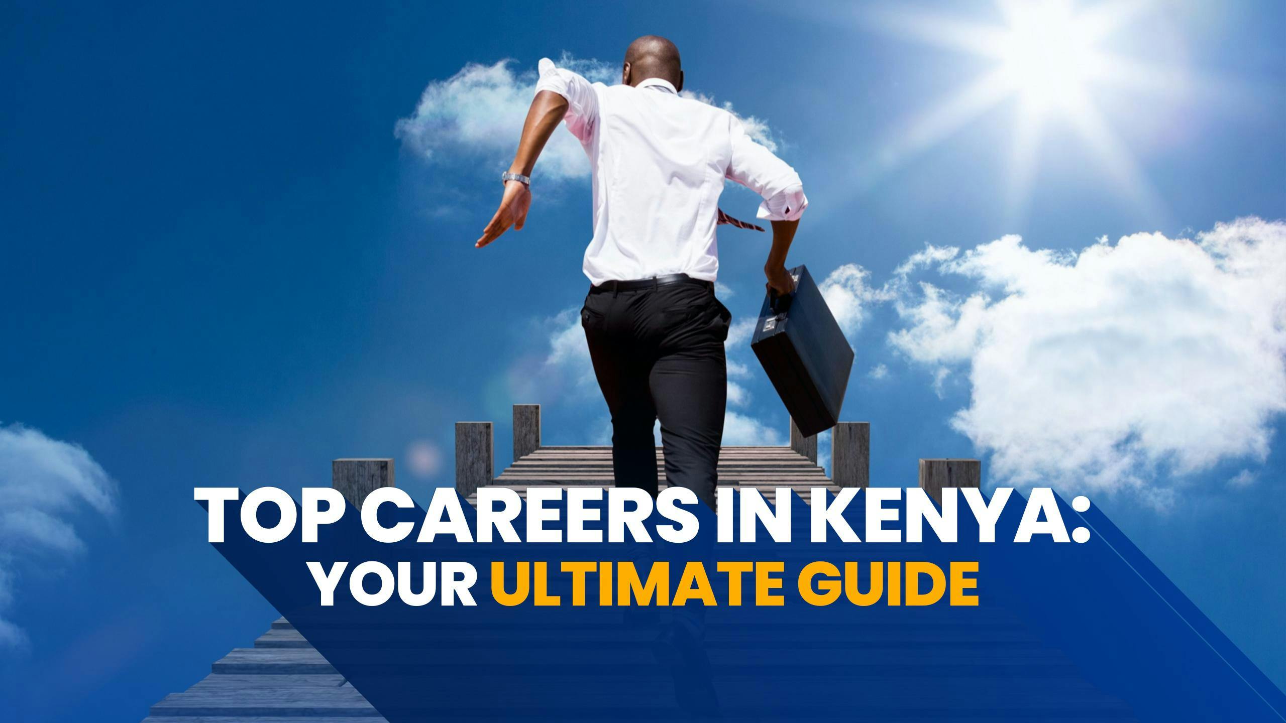 Top Careers in Kenya: Your Ultimate Guide : Elevolt Blog